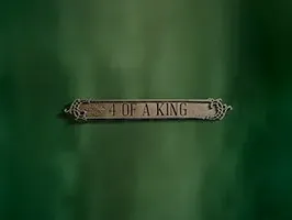 4 of a King